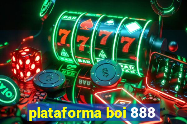 plataforma boi 888